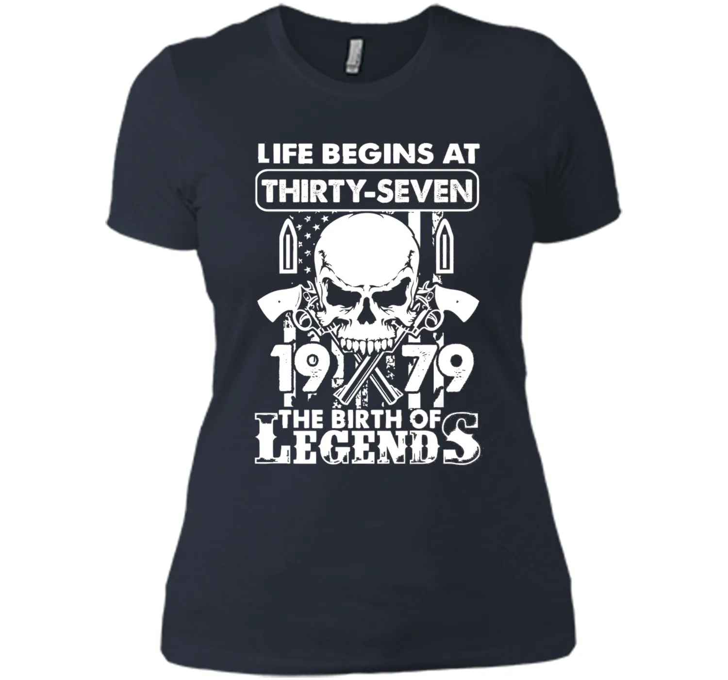 Life Begin At 37 - 1979 Birth Legends 37th Birthday T-shirts