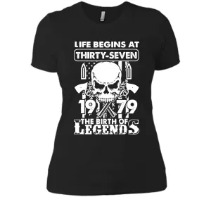 Life Begin At 37 - 1979 Birth Legends 37th Birthday T-shirts